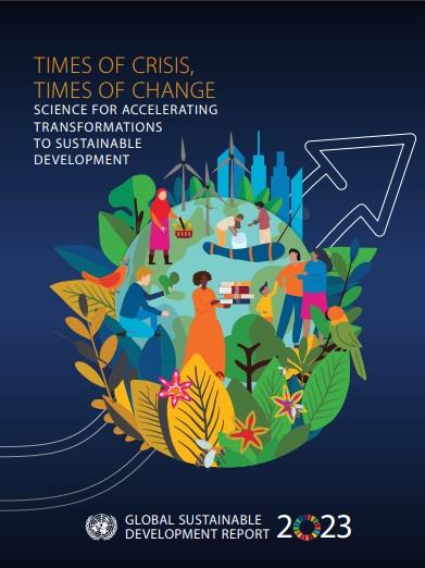 Kansikuva Globaali kestävän kehityksen -raportista 2023 (GSDR 2023)